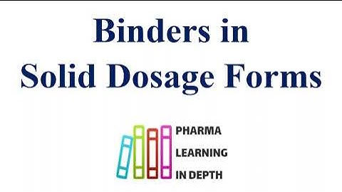 Binders in Solid Dosage Forms