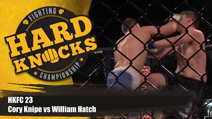 Cory Knipe vs William Hatch | MMA | Hard Knocks Fi...