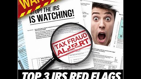 3 IRS Red Flags That Could Get You Audited – Avoid These Costly Tax Mistakes!