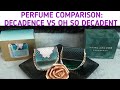 Perfume review ll Decadence vs Oh so Decadent ll South African YouTuber