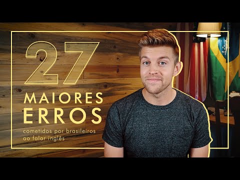 27 MAIORES ERROS