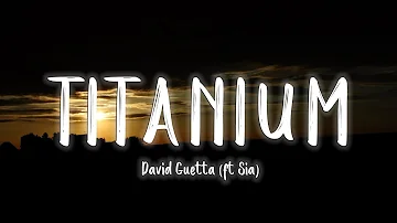 David Guetta - Titanium ft. Sia (Official Lyric Video)