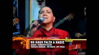 No hago falta a nadie en vivo - TERESITA ANDRADE