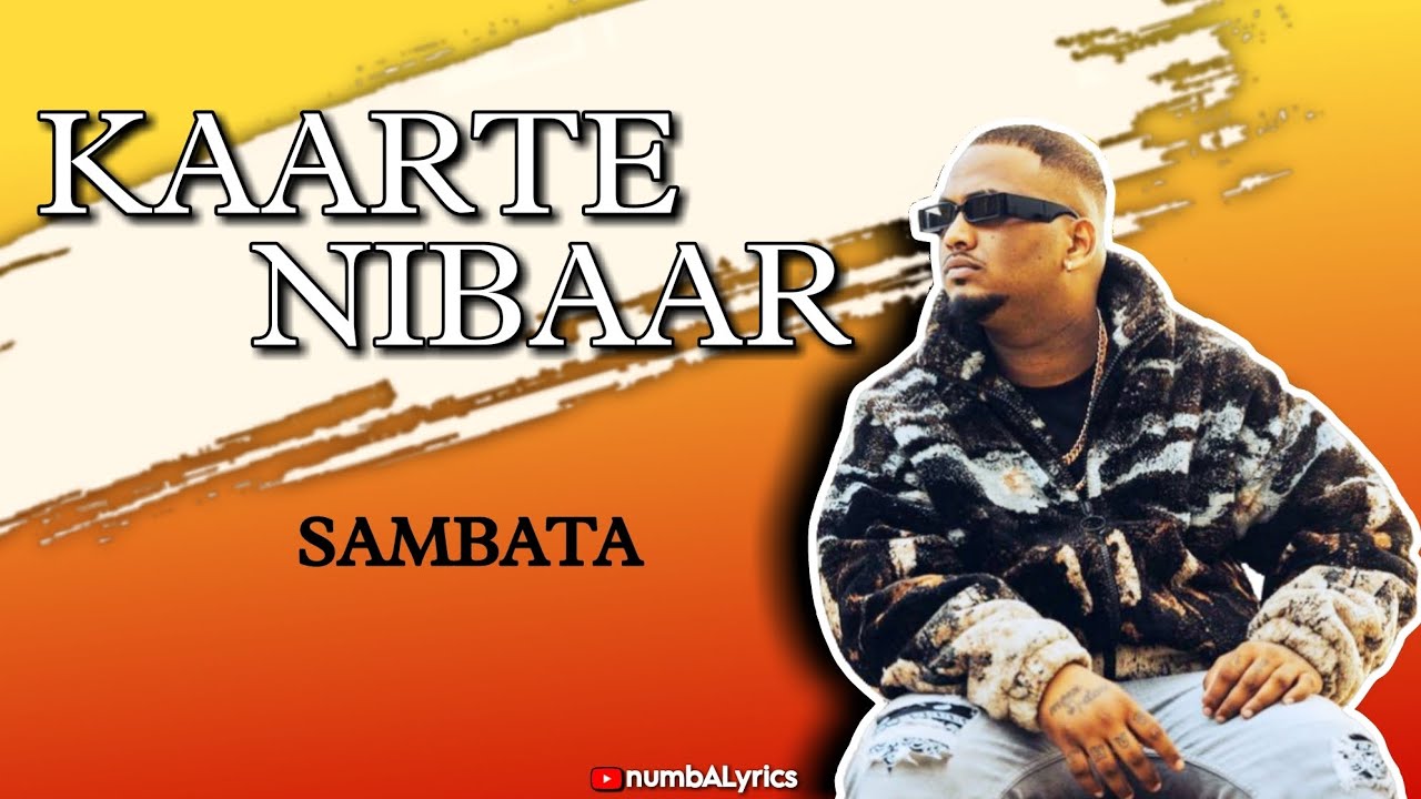  SAMBATA  KAARTE NIBAAR lyrical video  sambata  kaartenibaar  marathirap  lyrics