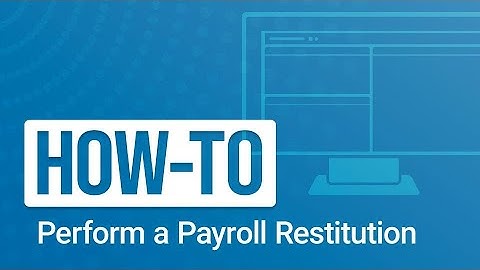 eBacon How-To: Perform a Payroll Restitution