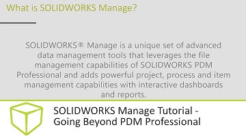 SOLIDWORKS Manage Tutorial - Going Beyond PDM Professional