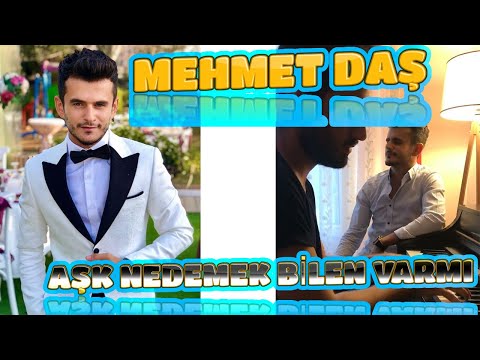 AŞK NEDEMEK BİLEN VARMI / Mehmet DAŞ ( Official Video )