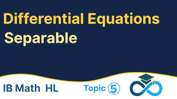 Differential Equations  | IB Math AA HL
