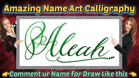 Aleah Name Signature Calligraphy Status | How to improve Cursive Handwriting | Cut Marker | art