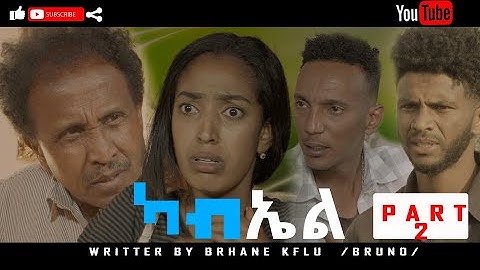 New  Eritrean Movie 2021 Kabel _ ካብኤል Part 2 -By Brhane Kiflu