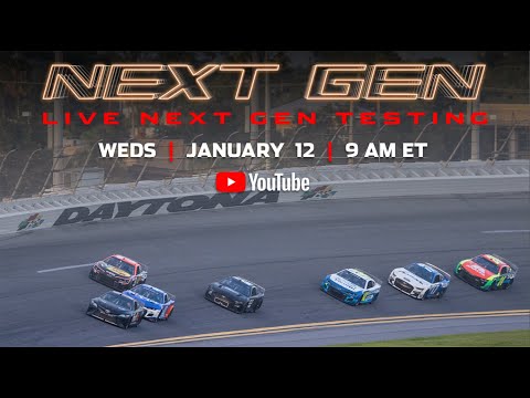 Live: Next Gen Daytona Testing: Jan 12 | NASCAR