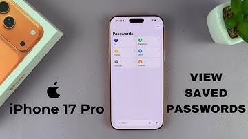 How To See All Saved Passwords On iPhone 17 Pro