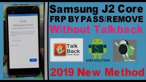 Samsung J2 Core Frp Bypass Without Talkback/2019 New Method