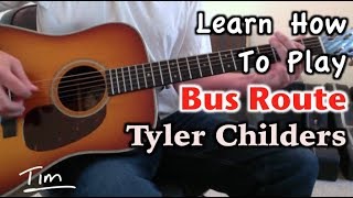 Tyler Childers Bus Route Guitar Lesson, Chords, and Tutorial