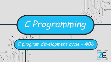 C Programming in Arabic - Section 2 - Lesson #06 | C program development cycle