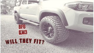 2016/18 Tacoma BFG KM3 285/70R17 will they fit?