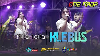 Klebus - Filla Talia | ONE NADA Live Bades Rogojampi