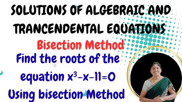 Bisection Method x³-x-11=0