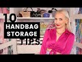 10 DESIGNER HANDBAG STORAGE TIPS