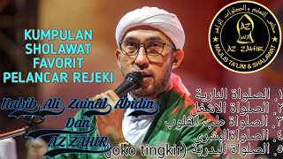 AZZAHIR DAN HABIB ALI ZAINAL ABIDIN SHOLAWAT FAVORIT PENARIK REJEKI