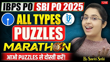 🔥PUZZLES MARATHON IBPS PO & SBI PO 2025 | Best Puzzles for IBPS, SBI Exams 2025 | Smriti Sethi
