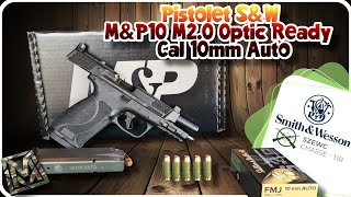 Pistolet Smith Wesson Mp10 M20 Cal10Mm Auto Un Calibre Très Poussif 