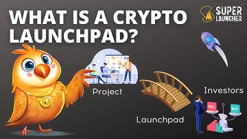 What is a Crypto Launchpad? | Benefits of Launchpads | How To Use a Launchpad
