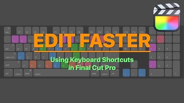 Top FCP Keyboard Shortcuts | Final Cut Pro Keyboard Shortcuts I Use Most