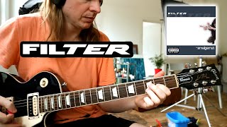 Filter - You Walk Away - Guitar Cover