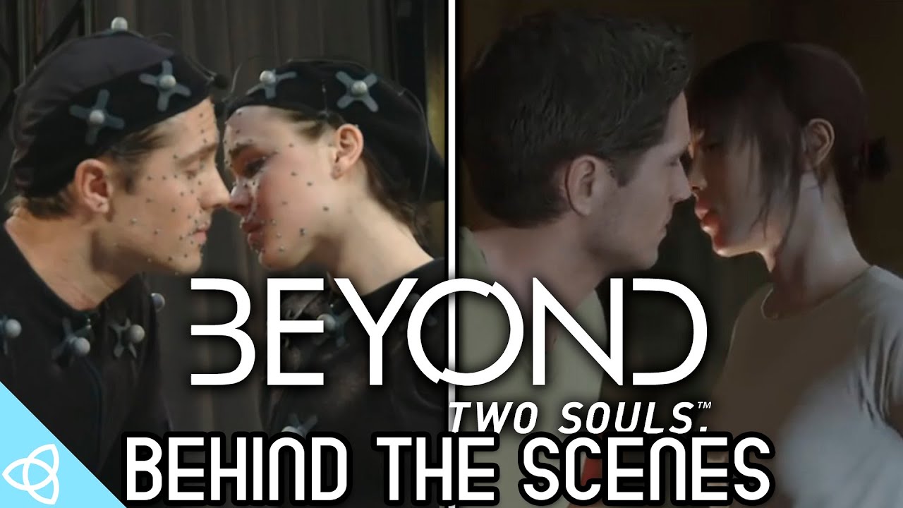 Behind the Scenes - Beyond: Two Souls
