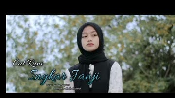 INGKAR JANJI - Cut rani (2023)