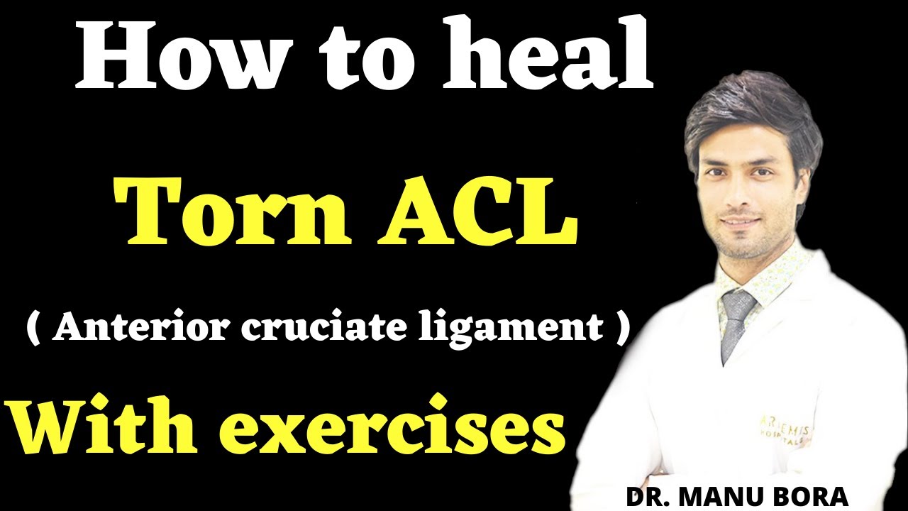 How to heal torn ACL ( anterior cruciate ligament ) with exercises by ...