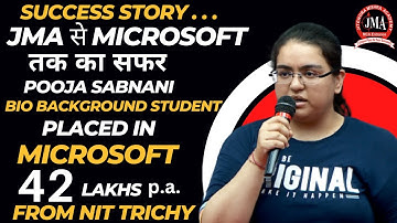 Success Story|JMA Student Pooja Bio Background Placed in Microsoft| 42 Lakhs Package from NIT Trichy