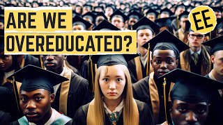 Why More Education Is Not Always Better