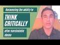 Recovering the ability to think critically after narcissistic abuse