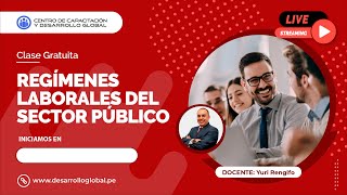 Regímenes Laborales del Sector Público