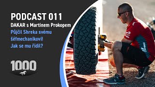 Podcast 011 - Dakar s Martinem Prokopem. Půjčil Shreka svému šéfmechanikovi! Jak se mu řídil?