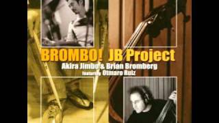 Brian Bromberg & Akira Jimbo - Ode to joy.avi chords