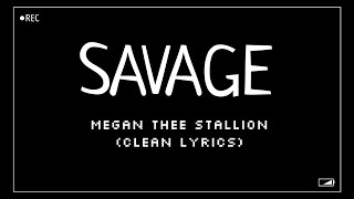 Megan thee stallion - savage (clean ...