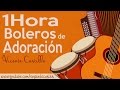 1 Hora BOLEROS CRISTIANOS DE ADORACION  (Vicente Castillo) - Descarga Gratis