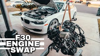 BMW F30 ENGINE SWAP!!! (PART 1)