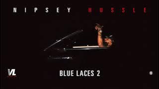 Blue Laces 2 - Nipsey Hussle, Victory Lap [ Audio]