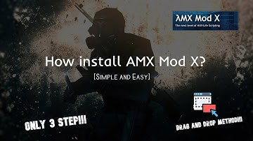 How install AMX Mod X in 3 step? [Simple and Easy] Drag and Drop Method