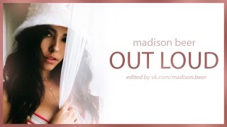 Watch Madison Beer Out Loud video