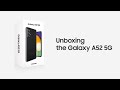 Galaxy A52 5G: Official Unboxing | Samsung