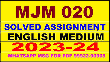 mjm 20 solved assignment 2023-24 | mjm 20 solved assignment in english 2024 | mjm 20 2024