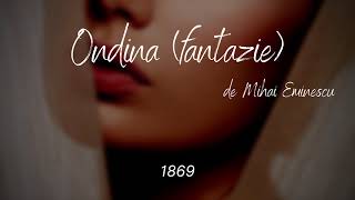 Ondina (fantazie) - de Mihai Eminescu (1869)