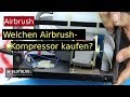 Welchen Airbrush Kompressor kaufen?