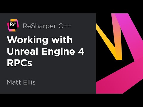 ReSharper C++ for #UnrealEngine: working with Remote Procedure Calls