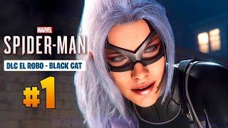 Spiderman Ps4 Dlc El Atraco Gameplay Parte 1 Black Cat Español Latino Stc Games